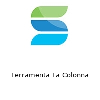 Logo Ferramenta La Colonna