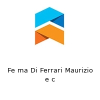 Logo Fe ma Di Ferrari Maurizio e c