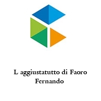 Logo L aggiustatutto di Faoro Fernando 