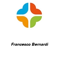 Francesco Bernardi