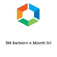 BM Barbiero e Minotti Srl