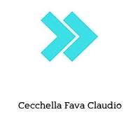 Cecchella Fava Claudio