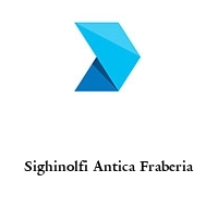 Logo Sighinolfi Antica Fraberia