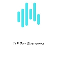 Logo D V Fer Sicurezza