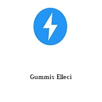 Gummis Elleci