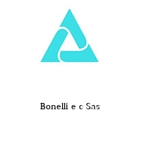 Bonelli e c Sas