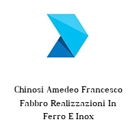 Logo Chinosi Amedeo Francesco Fabbro Realizzazioni In Ferro E Inox