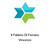 Il Fabbro Di Ferraro Vincenzo