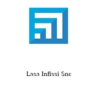 Logo Lasa Infissi Snc