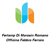 Ferlamp Di Morosin Romano Officina Fabbro Ferraio