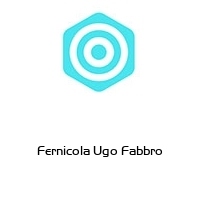 Fernicola Ugo Fabbro