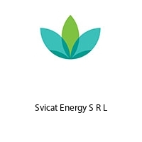 Svicat Energy S R L