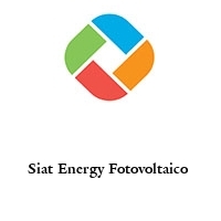 Siat Energy Fotovoltaico 