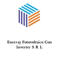 Logo Enerray Fotovoltaico Con Inverter S R L