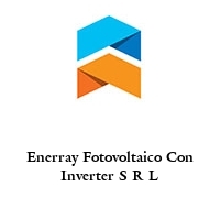 Logo Enerray Fotovoltaico Con Inverter S R L