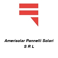 Amerisolar Pannelli Solari S R L