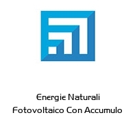 Energie Naturali Fotovoltaico Con Accumulo 