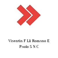 Visentin F Lli Romano E Paolo S N C