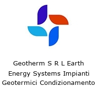 Logo Geotherm S R L Earth Energy Systems Impianti Geotermici Condizionamento