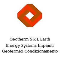 Logo Geotherm S R L Earth Energy Systems Impianti Geotermici Condizionamento