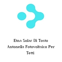 Logo Etna Solar Di Tosto Antonella Fotovoltaico Per Tetti 