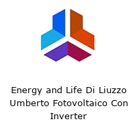 Energy and Life Di Liuzzo Umberto Fotovoltaico Con Inverter