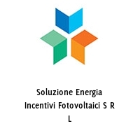 Soluzione Energia Incentivi Fotovoltaici S R L