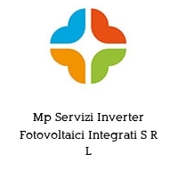 Mp Servizi Inverter Fotovoltaici Integrati S R L