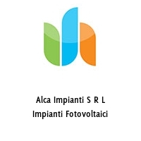 Alca Impianti S R L Impianti Fotovoltaici