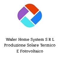 Logo Wafer Home System S R L Produzione Solare Termico E Fotovoltaico