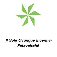 Logo Il Sole Ovunque Incentivi Fotovoltaici 