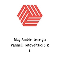 Logo Mag Ambientenergia Pannelli Fotovoltaici S R L