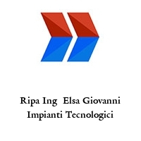 Ripa Ing  Elsa Giovanni Impianti Tecnologici