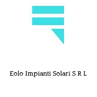 Logo Eolo Impianti Solari S R L