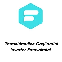 Logo Termoidraulica Gagliardini Inverter Fotovoltaici 