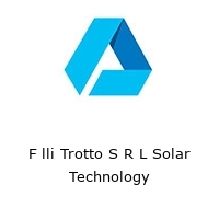 Logo F lli Trotto S R L Solar Technology