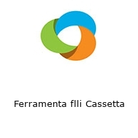 Ferramenta flli Cassetta