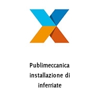 Logo Publimeccanica installazione di inferriate