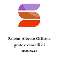 Rubini Alberto Officina grate e cancelli di sicurezza