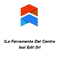 Logo lLa Ferramenta Del Centro Isol Edil Srl