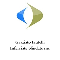 Logo Graziato Fratelli Inferriate blindate snc