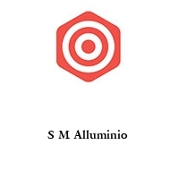 Logo S M Alluminio 