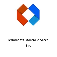 Logo Ferramenta Morero e Sacchi Snc