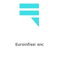 Logo Euroinfissi snc