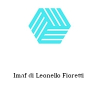 Logo Imaf di Leonello Fioretti 