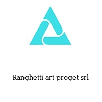 Logo Ranghetti art proget srl