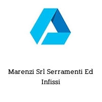 Marenzi Srl Serramenti Ed Infissi