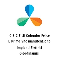 Logo C S C F Lli Colombo Felice E Primo Snc manutenzione Impianti Elettrici Oleodinamici