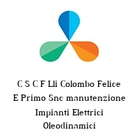 C S C F Lli Colombo Felice E Primo Snc manutenzione Impianti Elettrici Oleodinamici