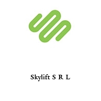 Skylift S R L